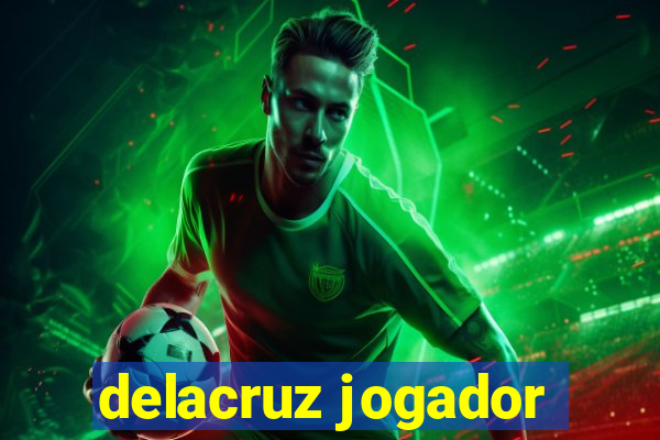 delacruz jogador